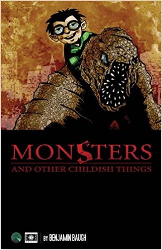 Monsters And Other Childish Things - The Gaming Verse