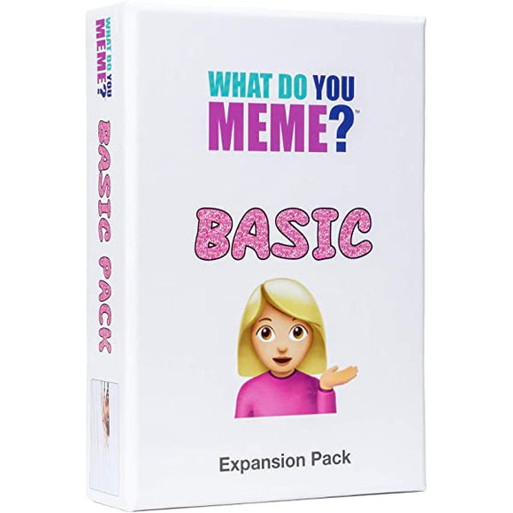 What Do You Meme? Basic Bitch Pack - The Gaming Verse