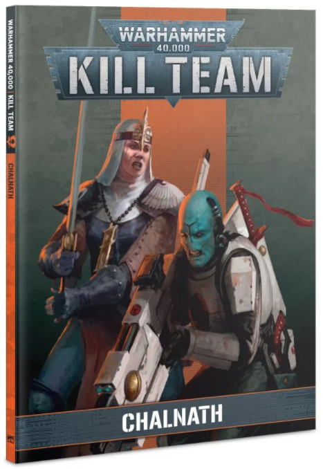 102-07 Kill Team Codex: Chalnath - The Gaming Verse