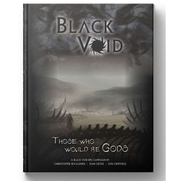 Black Void RPG - Those Who Would Be Gods - The Gaming Verse