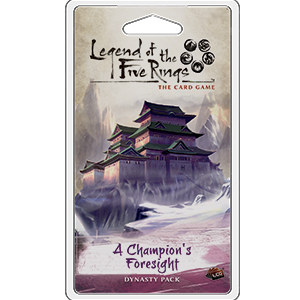 Legend of the Five Rings LCG - A Champions Foresight - The Gaming Verse