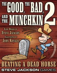 The Good The Bad And The Munchkin 2 - The Gaming Verse