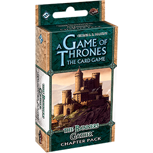 A Game of Thrones LCG - The Banners Gather - The Gaming Verse