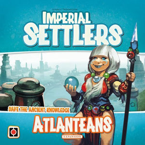 Imperial Settlers Atlanteans - The Gaming Verse