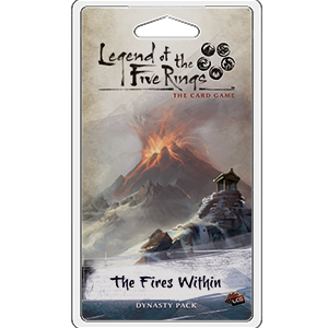 Legend of the Five Rings LCG - The Fires Within - The Gaming Verse