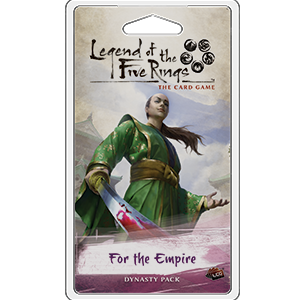 Legend of the Five Rings LCG - For The Empire - The Gaming Verse