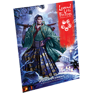 L5R RPG - Winters Embrace - The Gaming Verse