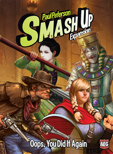 Smash Up Oops we did it again - The Gaming Verse