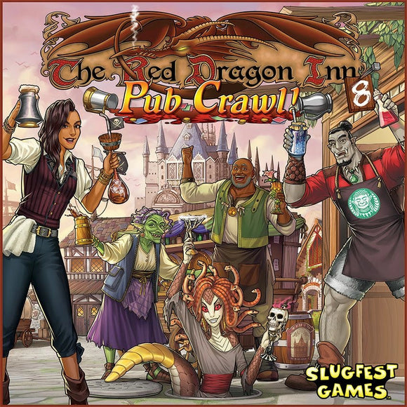 Red Dragon Inn 8 - Pub Crawl! - The Gaming Verse