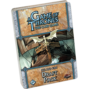 A Game of Thrones LCG - Ice and Fire Draft Pack - The Gaming Verse